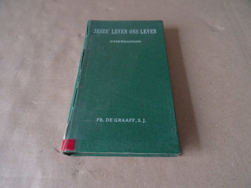 Fr. De Graaff S.J. Jesus' leven ons leven Overwegingen - Afbeelding 2