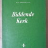 Dr. B. Naaijkens M.S.C. Biddende Kerk