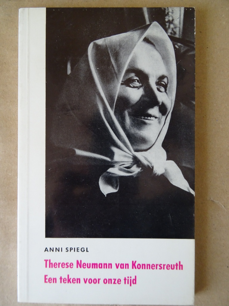 Anni Spiegl Therese Neumann von Konnersreuth
