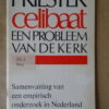 Priestercelibaat Een probleem van de kerk