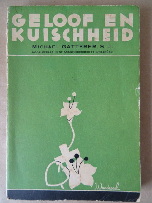 Michael gatterer S.J. Geloof en kuischheid