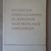 Katholicisme verdraagzaamheid en democratie naar Nederlandse verhoudingen