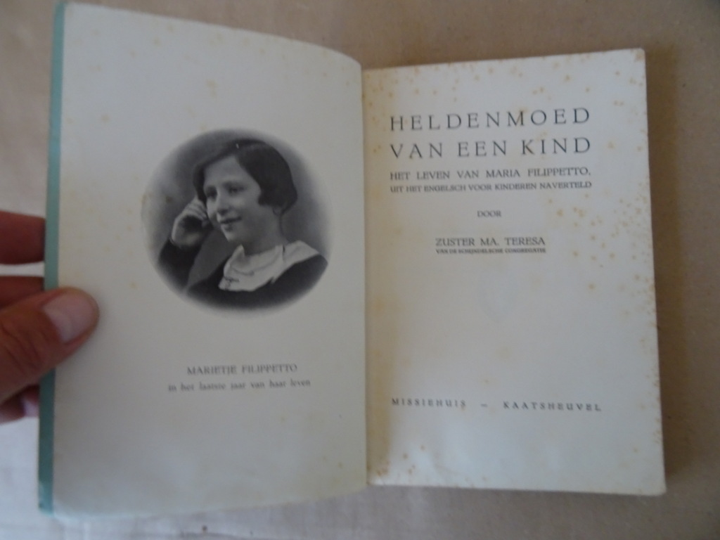 Zuster MA. Teresa Heldenmoed van een kind Het leven van Maria Filippetto - Afbeelding 5