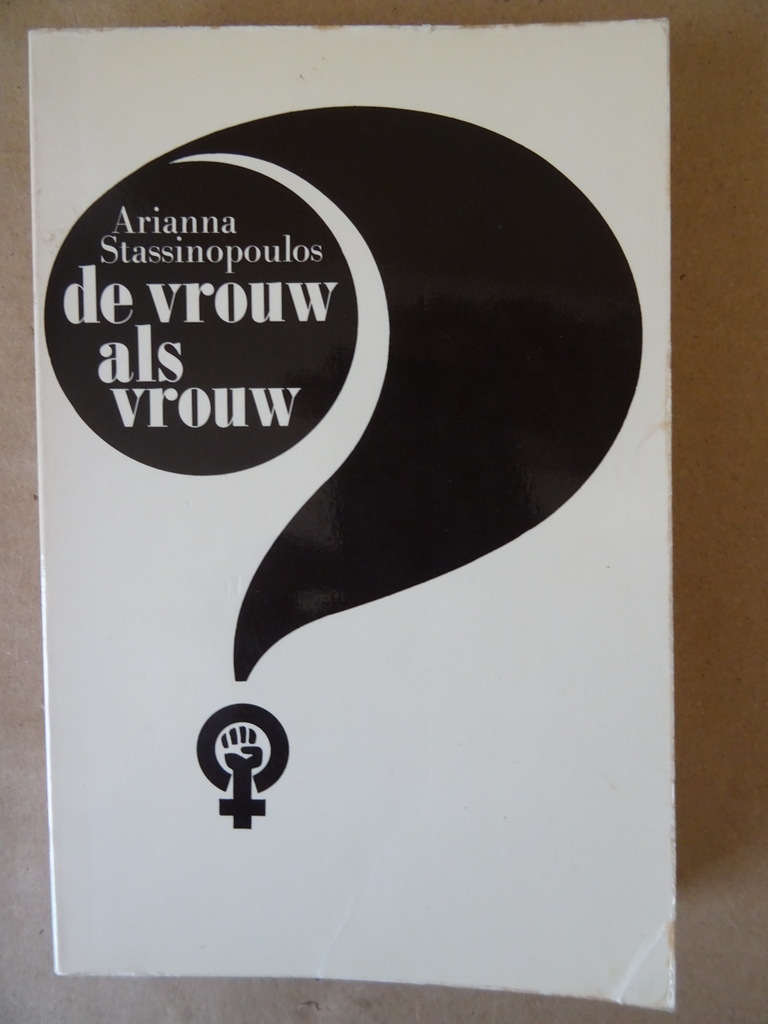 Arianna Stassinopoulos De vrouw als vrouw