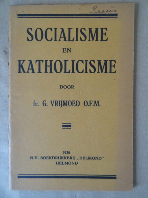 Fr. G. Vrijmoed o.f.m. Socialisme en katholicisme