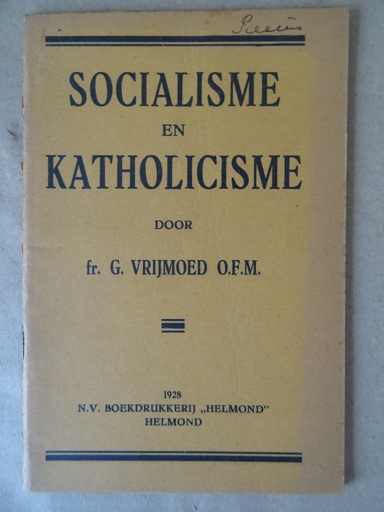 Fr. G. Vrijmoed o.f.m. Socialisme en katholicisme
