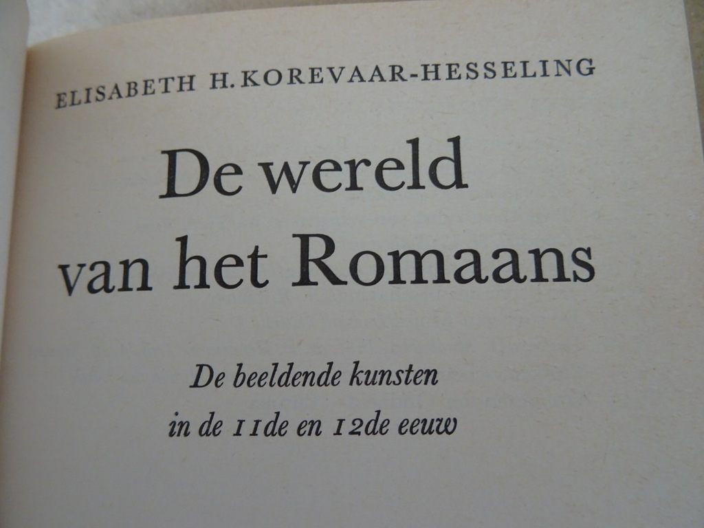 Elisabeth H. Korevaar-Hesseling De wereld van het Romaans - Afbeelding 4