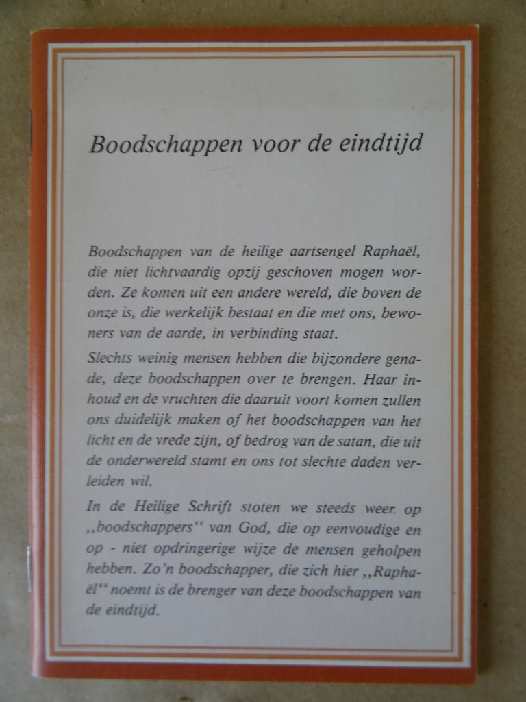 Boodschappen voor de eindtijd Augustus 1984 - September 1985