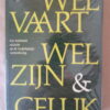 Welvaart Welzijn & Geluk Een katholiek overzicht