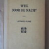 Ludwig Kunz Weg door de nacht
