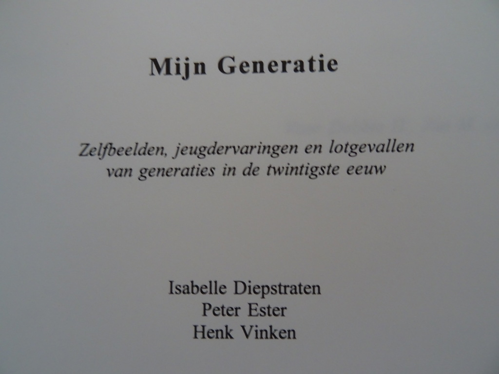 Isabelle Diepstraten Peter Ester Henk Vinken Mijn generatie - Afbeelding 3