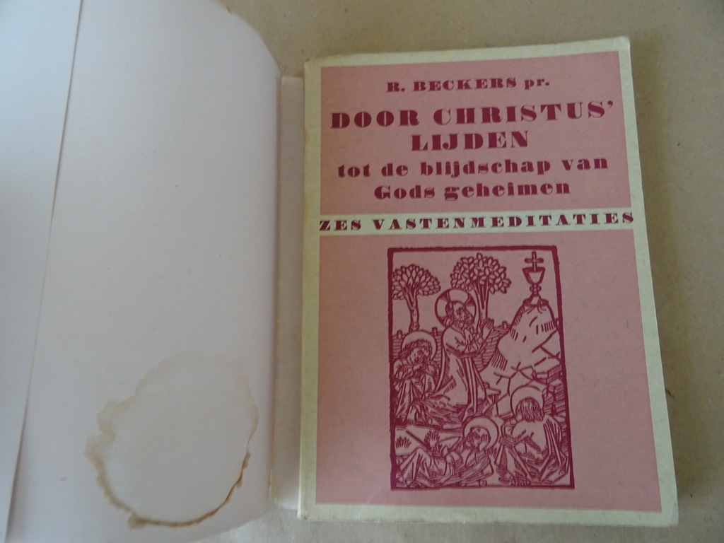 R. Beckers pr. Door Christus' lijden tot de blijdschap van Gods geheimen - Afbeelding 3