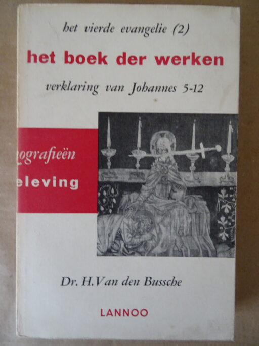 Dr. H. Van den Bussche Het boek der Werken
