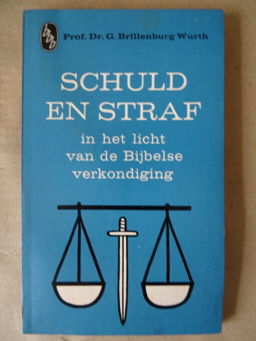 Prof. Dr. G. Brillenburg Wurth Schuld en straf