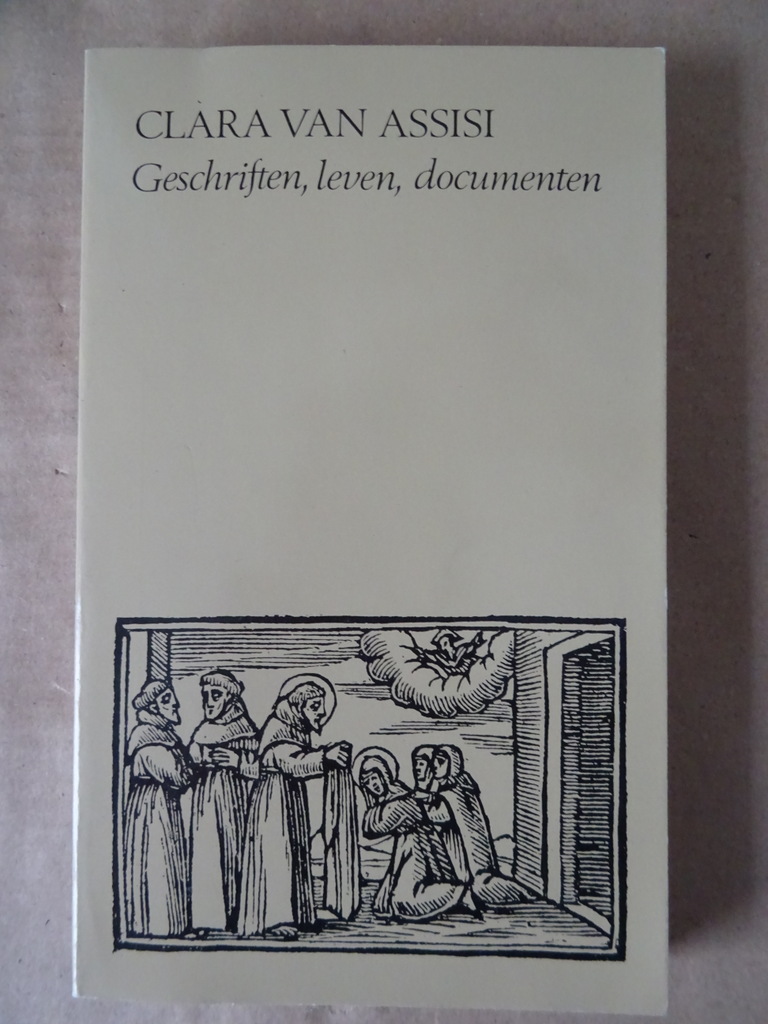 Clara van Assisi Geschriften leven documenten