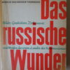 Annelie und Andrew Thorndike Das russische Wunder